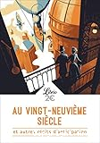 Au vingt-neuvi&egrave;me si&egrave;cle