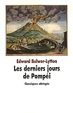 Les derniers jours de Pomp&eacute;i