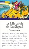 La folle cavale de Toufdepoil