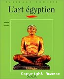 L'art &eacute;gyptien