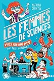 Les femmes de sciences vues par une ado un peu v&eacute;n&egrave;re !