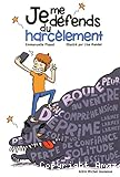 Je me d&eacute;fends du harc&egrave;lement