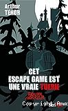 Cet escape game est une vraie tuerie