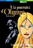 &Agrave; la poursuite d'Olympe