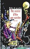 Pas sorcier d'&ecirc;tre une sorci&egrave;re