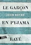 le gar&ccedil;on en pyjama ray&eacute;