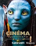 Cin&eacute;ma : la grande histoire du 7e art
