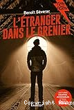 L'&eacute;tranger dans le grenier