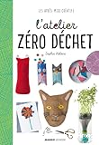 L'atelier z&eacute;ro d&eacute;chet
