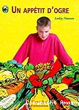Un app&eacute;tit d'ogre