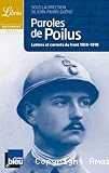 Paroles de Poilus : Lettres et canets du front 1914-1918