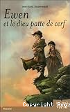 Ewen et le dieu patte de cerf