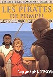 Les pirates de Pomp&eacute;i