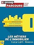 Les m&eacute;tiers de l'immobilier