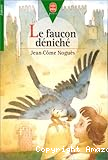 Le faucon d&eacute;nich&eacute;