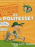 Champions du monde de la politesse