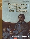Rendez-vous au Chemin des Dames - Avril 1917