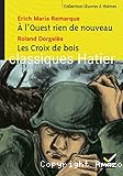 A l'ouest rien de nouveau / Les croix de bois