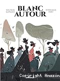 Blanc autour