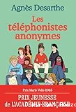 Les t&eacute;l&eacute;phonistes anonymes