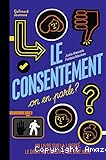 Le consentement on en parle ?
