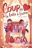 Coup de coeur &agrave; la bo&icirc;te &agrave; livres
