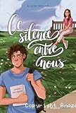 Ce silence entre nous