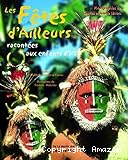 Les f&ecirc;tes d'ailleurs racont&eacute;es aux enfants