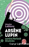 Ars&egrave;ne Lupin contre Herlock Sholmes