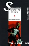 Souviens-toi de Titus