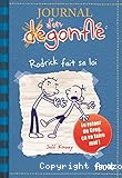 Journal d'un d&eacute;gonfl&eacute; T2 - Rodrick fait sa loi