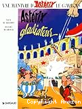 Ast&eacute;rix T4 - Ast&eacute;rix gladiateur