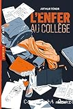 L'enfer au coll&egrave;ge