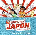 100 % fan du Japon et des mangas