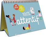 100 % attentif