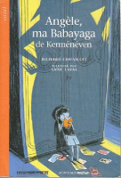 Ang&egrave;le, ma Babayaga de K&eacute;rm&eacute;n&eacute;ven