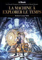 La machine &agrave; explorer le temps