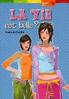 La vie est belle ?
