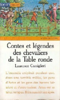 Contes et l&eacute;gendes des chevaliers de la Table ronde