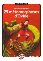 25 m&eacute;tamorphoses d'Ovide