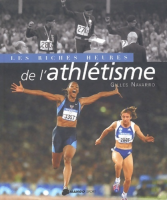Les riches heures de l'athl&eacute;tisme