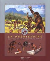 La Pr&eacute;histoire