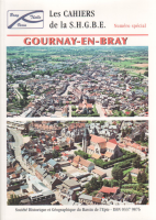 Cahiers de la SHGBE, 58-59 - Gournay en Bray