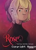 Rose T.1 : Double vie