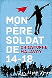 Mon père soldat de 14-18