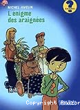 L'Enigme des araignées