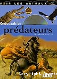 Redoutables prédateurs