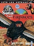 Sous l'oeil des rapaces