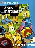 A vos marques