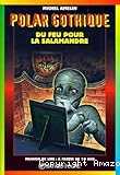 Du Feu pour la salamandre